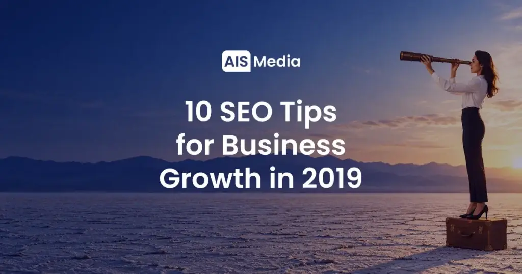 AIS Media SEO agency tips for business growth in 2019, illustrated by a businesswoman using a telescope to look toward a mountain horizon.