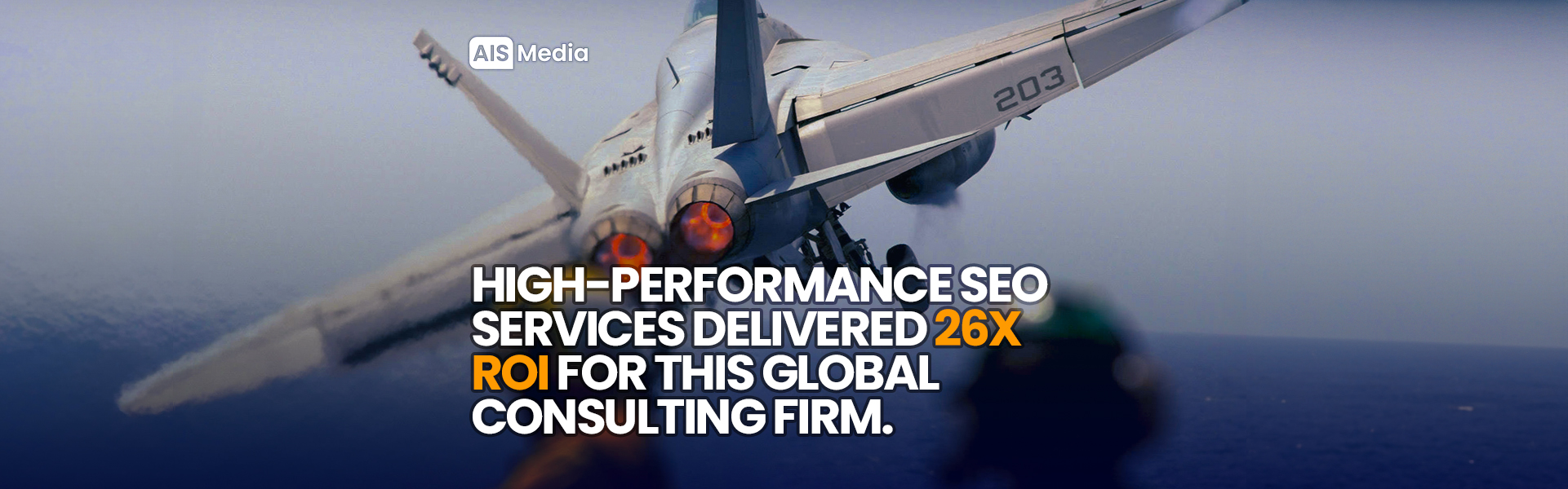 AIS Media High Performance SEO Services Delivered 26X ROI for Global Consulting Firm