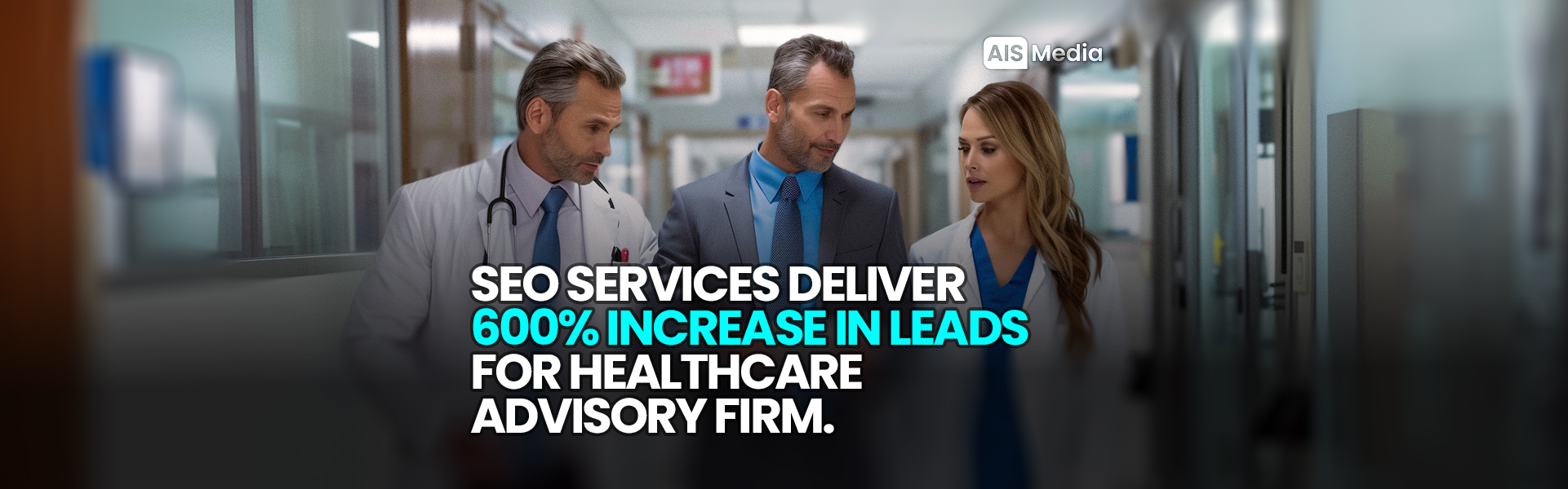 AIS Media SEO Services Deliver 600% Increase In Leads for Healthcare Advisory Firm