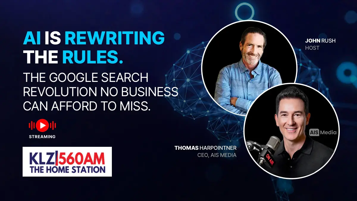 Thomas Harpointner discusses AI Search and Google visibility during KLZ Radio interview - AIS Media