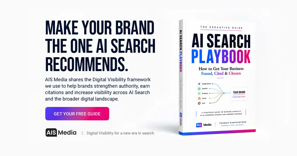 AIS Media’s AI Search Playbook provides a practical framework for strengthening visibility across Google and AI-powered search so businesses can be more easily found, accurately cited, and confidently chosen.