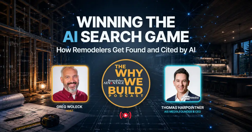 AIS Media CEO Thomas Harpointner on Why We Build Podcast - Winning the AI Search Game. How Remodelers Get Found and Cited by AI