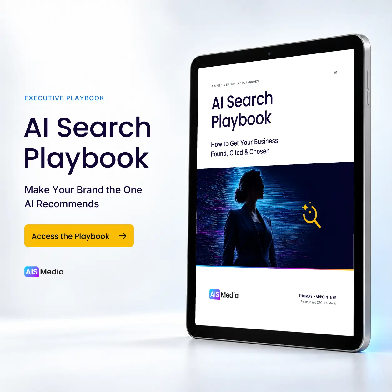 AI Search Playbook executive guide from AIS Media: Make Your Brand the One AI Recommends.