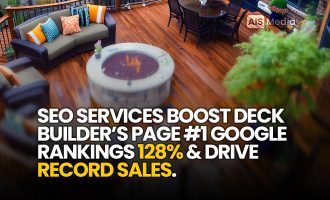 AIS Media SEO Services Boost Deck Builder's Page 1 Google Rankings 128 Percent and Drive Record Sales